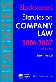 Blackstone's Statutes on Company Law 2006-2007 (Blackstone's Statute Book S.)