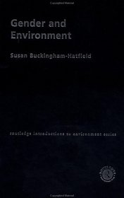 Gender and Environment (Routledge Introductions to Environment)