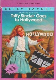 Taffy Sinclair Goes to Hollywood (Taffy Sinclair, Bk 10)