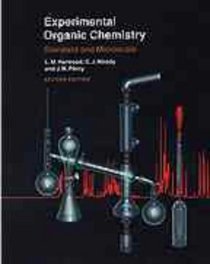 Experimental Organic Chemistry: Standard and Microscale