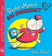 Doctor Meow's Big Emergency (Whoops-a-Daisy World)