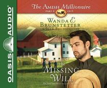 The Missing Will (Amish Millionaire, Bk 4) (Audio CD) (Unabridged)