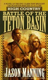 Battle of the Teton Basin (High Country, Bk 3)