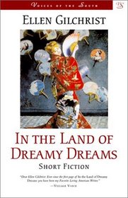 In the Land of Dreamy Dreams (Voices of the South)
