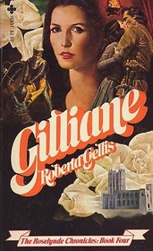 Gilliane (Roselynde Chronicles, Bk 4)