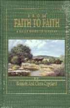 From Faith to Faith: A Daily Guide to Victory : For Men