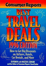 Consumer Reports Best Travel Deals: 1996 Edition