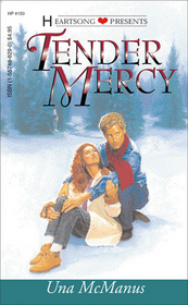 Tender Mercy (Heartsong Presents, No 150)
