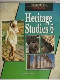 Heritage Studies 6 : To Know the Past