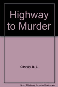 Highway to Murder