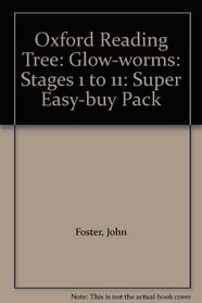 Oxford Reading Tree: Glow-worms: Stages 1 to 11: Super Easy-buy Pack