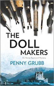 The Doll Makers (Annie Raymond, Bk 2)