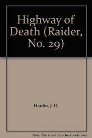 Raider/highway Death (Raider, No 29)