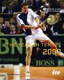 Davis Cup Yearbook 2002: The Year in Tennis (Year in Tennis/Davis Cup)