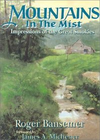 Mountains in the Mist : Impressions of the Great Smokies