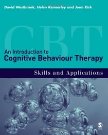 An Introduction to Cognitive Behaviour Therapy: Skills and Applications