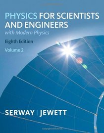 Physics for Scientists and Engineers, Volume 2, Chapters 23-46