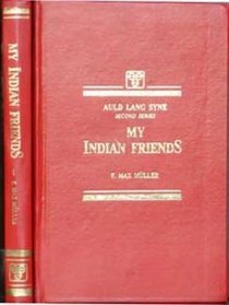 My Indian Friends (Alud Lang Syne-Second Series)