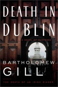 Death in Dublin : A Novel of Suspense (Peter McGarr Mysteries (Hardcover))