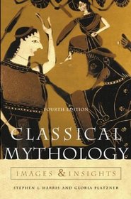 Classical Mythology : Images and Insights