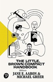 The Little, Brown Compact Handbook (10th Edition)