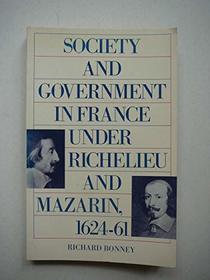Social Government of France Under Richelieu and Mazarin