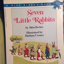 Seven Little Rabbits (Blue Ribbon)