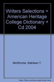 Writers Selections + American Heritage College Dictionary + Cd 2004