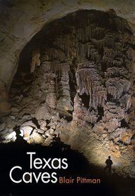 Texas Caves (Louise Lindsey Merrick Natural Environment Series)
