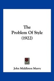 The Problem Of Style (1922)