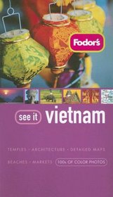 Fodor's See It Vietnam, 2nd Edition (Fodor's See It)