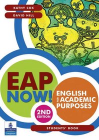 Eap Now! English for Academic Purposes - Student Book