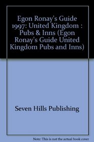 Egon Ronay's Guide 1997: United Kingdom : Pubs & Inns (Egon Ronay's Guide United Kingdom Pubs and Inns)