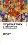 Integridad interior y satisfaccion / Inner Integrity and Satisfaction (Spanish Edition)