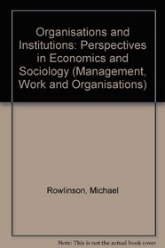 Organisations and Institutions (Management, Work  Organisations S.)