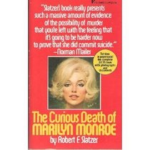 Life and Curious Death of Marilyn Monroe