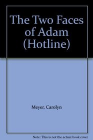 The Two Faces of Adam (Hotline, No 4)