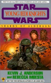 Shards of Alderaan (Star Wars: Young Jedi Knights, Book 7)