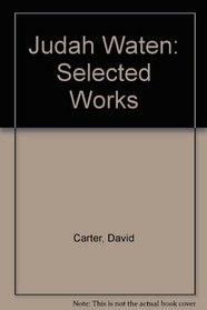 Judah Waten: Selected Works (UQP Australian Authors)