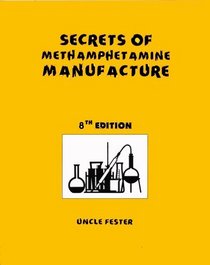 Secrets of Methamphetamine Manufacture 8th edition