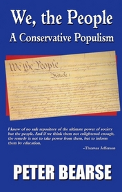 We, the People: A Conservative Populism