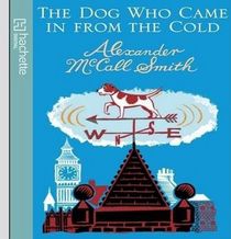 The Dog That Came in from the Cold (Corduroy Mansions, Bk 2) (Audio CD) (Abridged)
