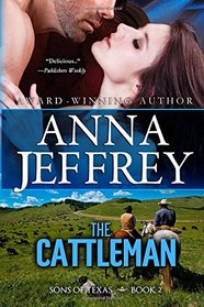 The Cattleman (Sons of Texas, Bk 2)