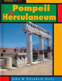 Pompeii and Herculaneum (Visiting the Past)