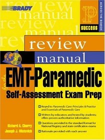 Paramedic Emergency Care Exam Review, Third Edition
