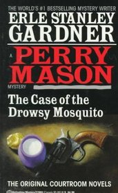 The Case of the Drowsy Mosquito (Perry Mason, Bk 23)