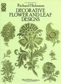 Decorative Flower and Leaf Designs (Dover Design Library)