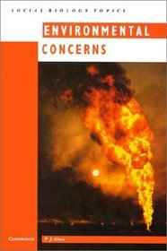 Environmental Concerns (Cambridge Social Biology Topics)