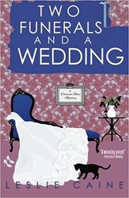 Two Funerals and a Wedding (Domestic Bliss, Bk 8)