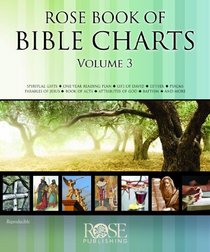 Rose Book of Bible Charts Volume 3